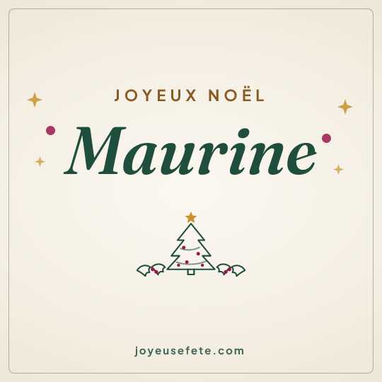 Image carrée « Joyeux Noël Maurine » pour WhatsApp