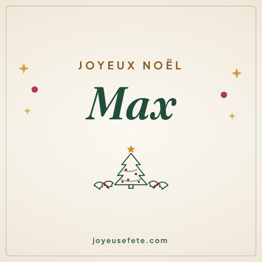 Image carrée « Joyeux Noël Max » pour WhatsApp