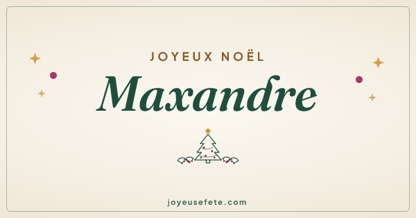 Image « Joyeux Noël Maxandre » au format large