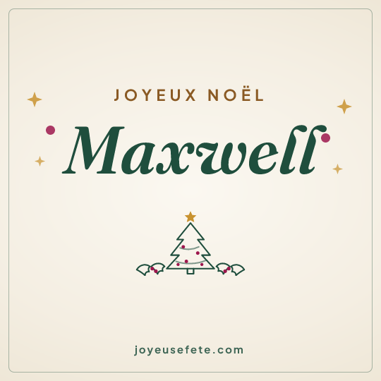 Image carrée « Joyeux Noël Maxwell » pour WhatsApp
