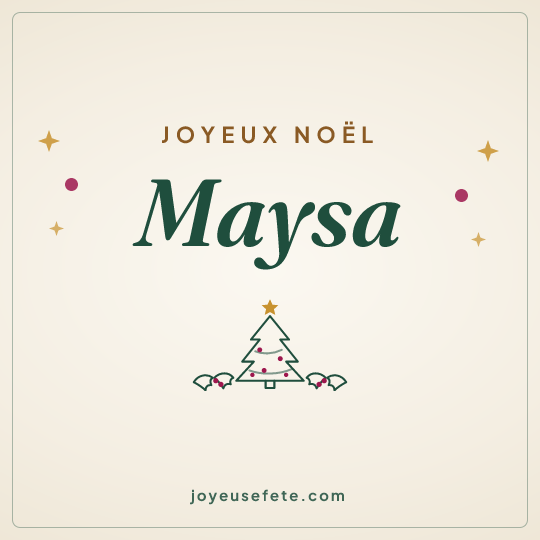 Image carrée « Joyeux Noël Maysa » pour WhatsApp