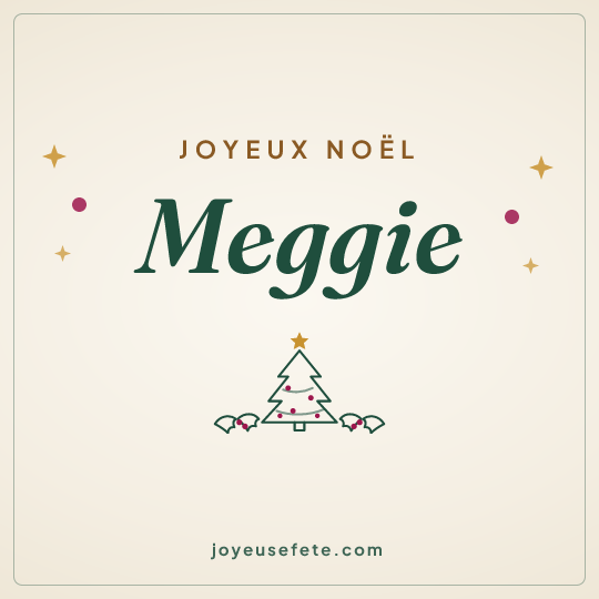 Image carrée « Joyeux Noël Meggie » pour WhatsApp
