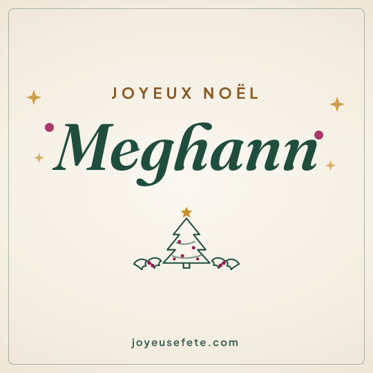 Image carrée « Joyeux Noël Meghann » pour WhatsApp