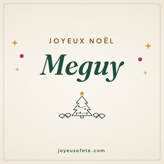 Image carrée « Joyeux Noël Meguy » pour WhatsApp