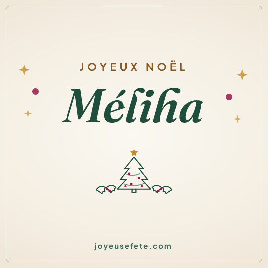 Image carrée « Joyeux Noël Méliha » pour WhatsApp
