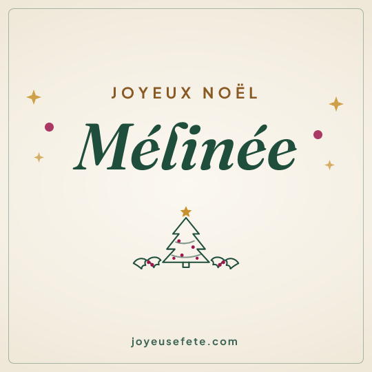 Image carrée « Joyeux Noël Mélinée » pour WhatsApp