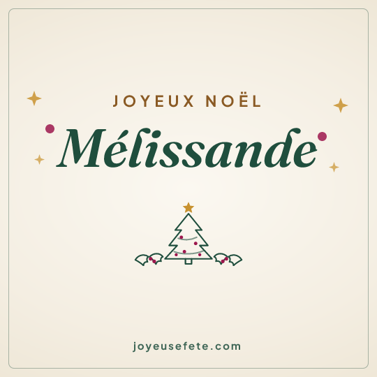 Image carrée « Joyeux Noël Mélissande » pour WhatsApp