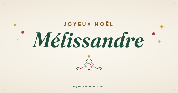 Image « Joyeux Noël Mélissandre » au format large