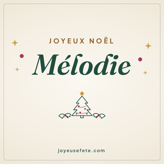 Image carrée « Joyeux Noël Mélodie » pour WhatsApp