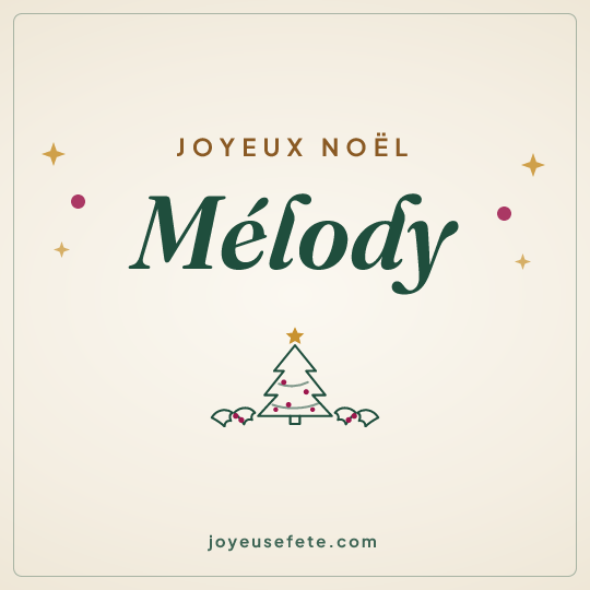 Image carrée « Joyeux Noël Mélody » pour WhatsApp
