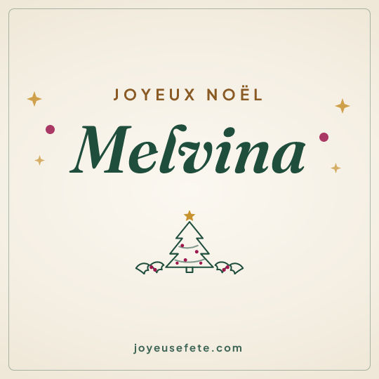 Image carrée « Joyeux Noël Melvina » pour WhatsApp