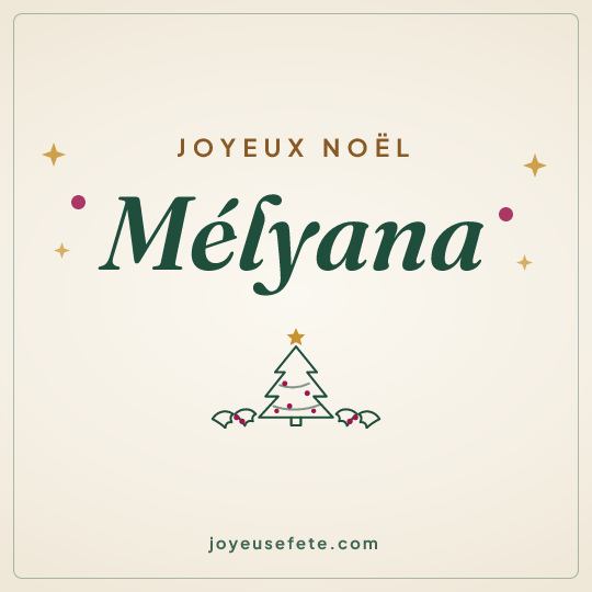 Image carrée « Joyeux Noël Mélyana » pour WhatsApp