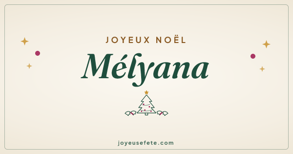 Image « Joyeux Noël Mélyana » au format large