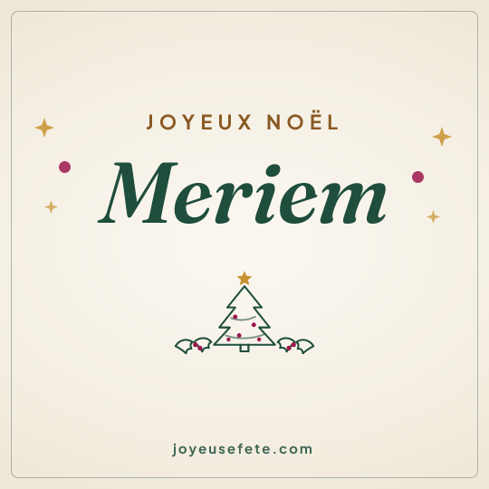 Image carrée « Joyeux Noël Meriem » pour WhatsApp