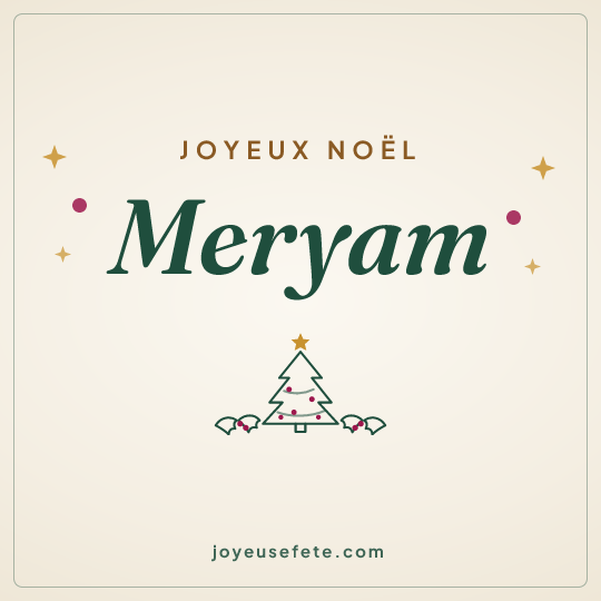 Image carrée « Joyeux Noël Meryam » pour WhatsApp