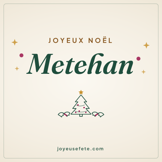 Image carrée « Joyeux Noël Metehan » pour WhatsApp