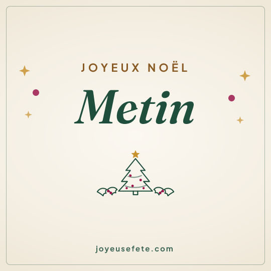 Image carrée « Joyeux Noël Metin » pour WhatsApp