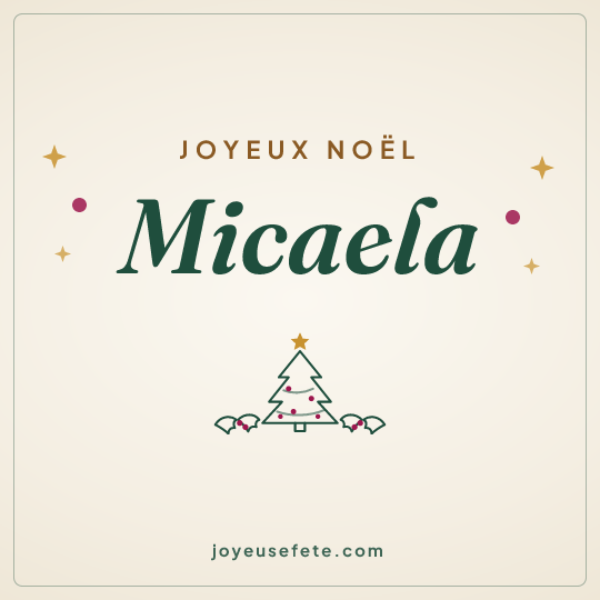 Image carrée « Joyeux Noël Micaela » pour WhatsApp
