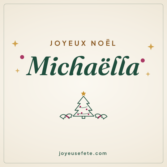 Image carrée « Joyeux Noël Michaëlla » pour WhatsApp
