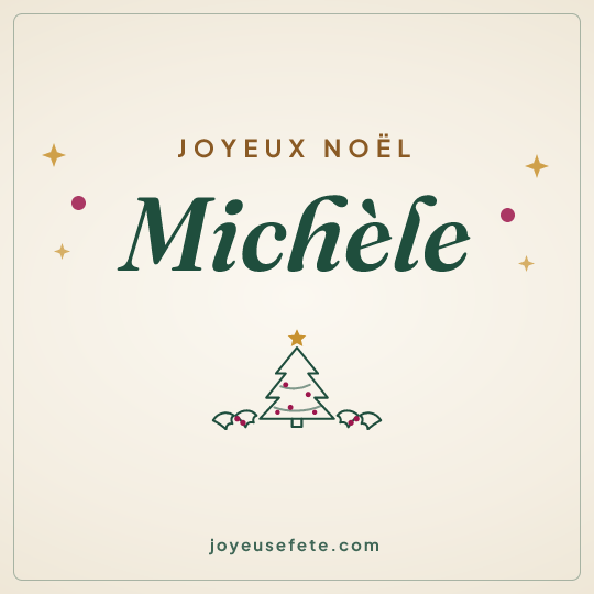 Image carrée « Joyeux Noël Michèle » pour WhatsApp