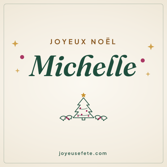 Image carrée « Joyeux Noël Michelle » pour WhatsApp