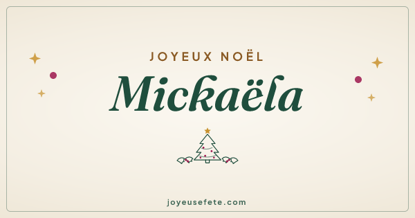 Image « Joyeux Noël Mickaëla » au format large