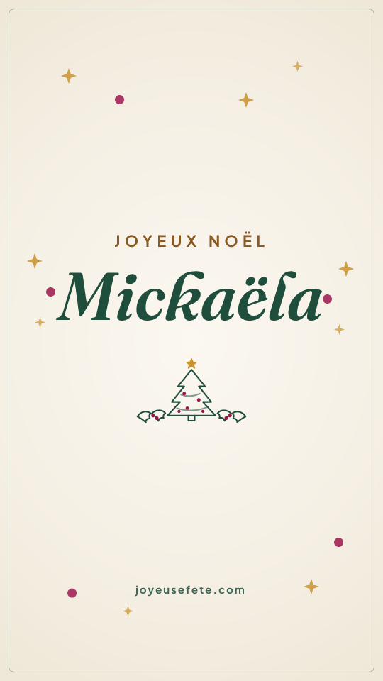 Image « Joyeux Noël Mickaëla » au format story