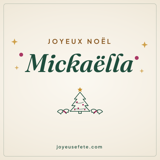 Image carrée « Joyeux Noël Mickaëlla » pour WhatsApp