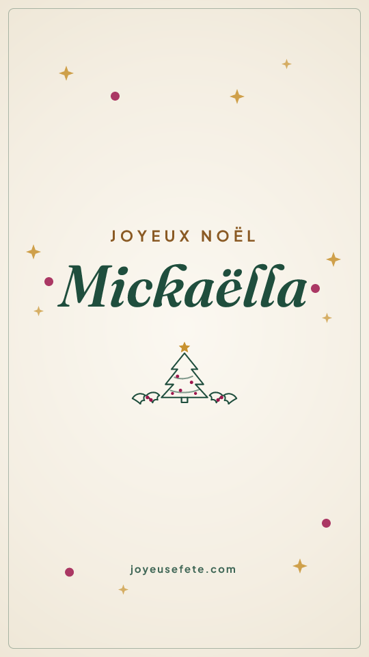 Image « Joyeux Noël Mickaëlla » au format story