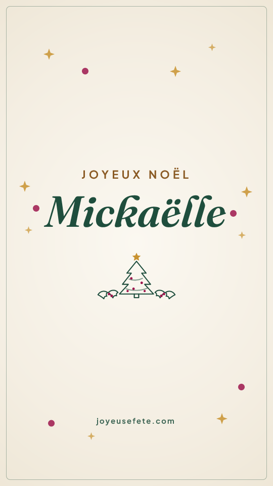 Image « Joyeux Noël Mickaëlle » au format story