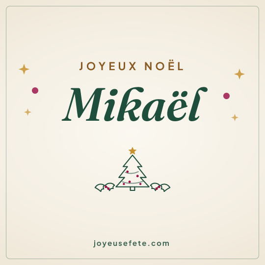 Image carrée « Joyeux Noël Mikaël » pour WhatsApp
