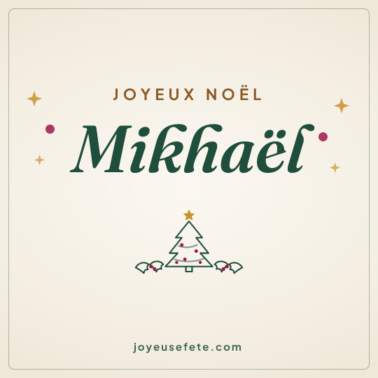 Image carrée « Joyeux Noël Mikhaël » pour WhatsApp