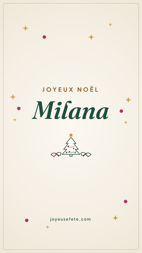 Image « Joyeux Noël Milana » au format story