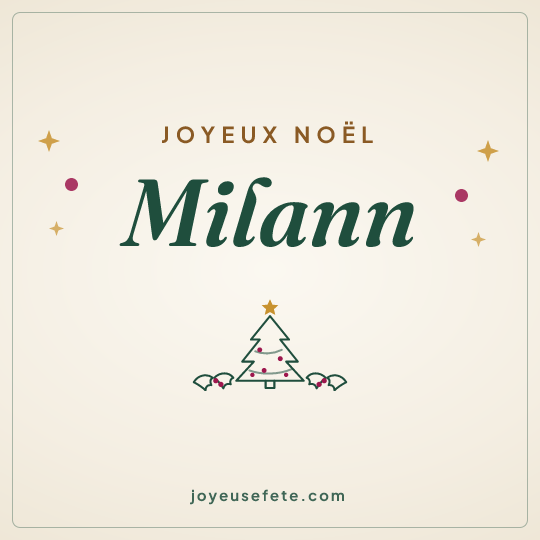 Image carrée « Joyeux Noël Milann » pour WhatsApp