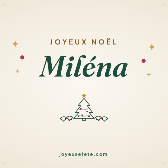 Image carrée « Joyeux Noël Miléna » pour WhatsApp