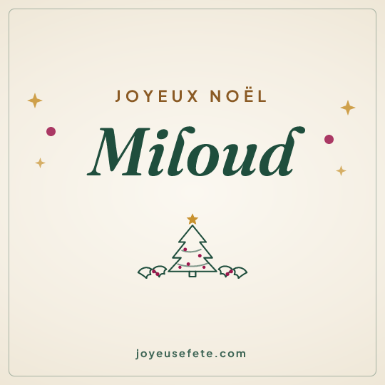Image carrée « Joyeux Noël Miloud » pour WhatsApp