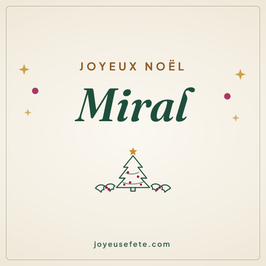 Image carrée « Joyeux Noël Miral » pour WhatsApp