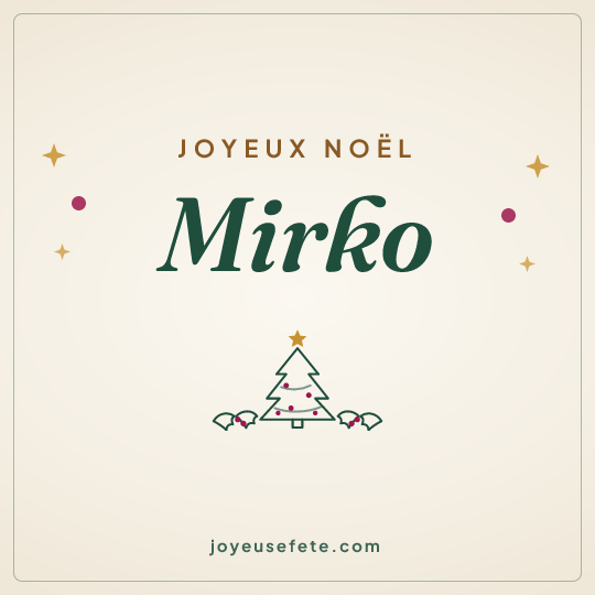 Image carrée « Joyeux Noël Mirko » pour WhatsApp