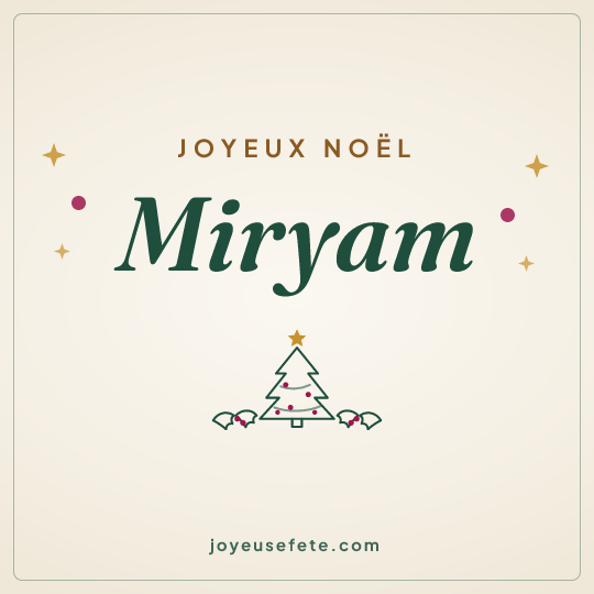 Image carrée « Joyeux Noël Miryam » pour WhatsApp