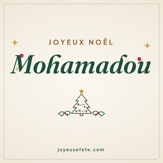 Image carrée « Joyeux Noël Mohamadou » pour WhatsApp