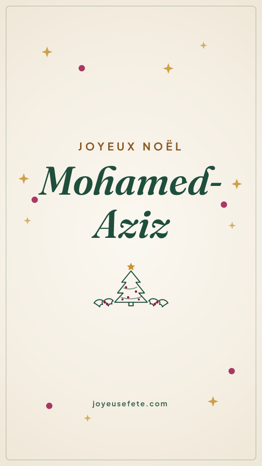 Image « Joyeux Noël Mohamed-Aziz » au format story