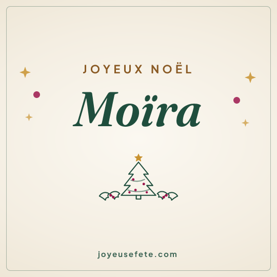 Image carrée « Joyeux Noël Moïra » pour WhatsApp