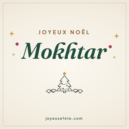 Image carrée « Joyeux Noël Mokhtar » pour WhatsApp