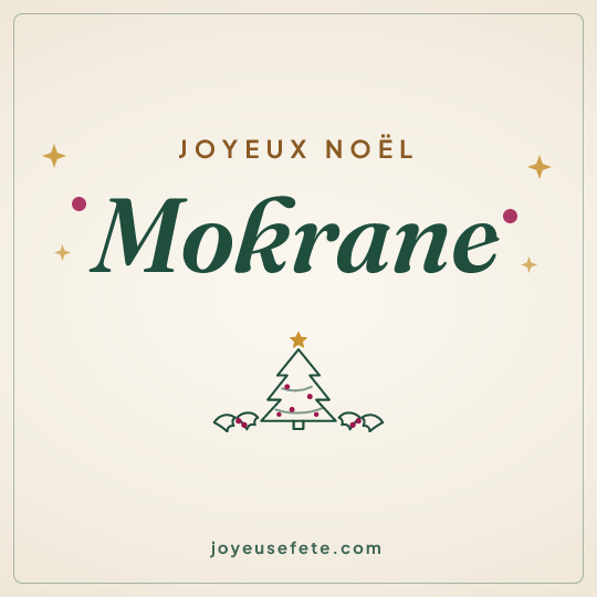 Image carrée « Joyeux Noël Mokrane » pour WhatsApp