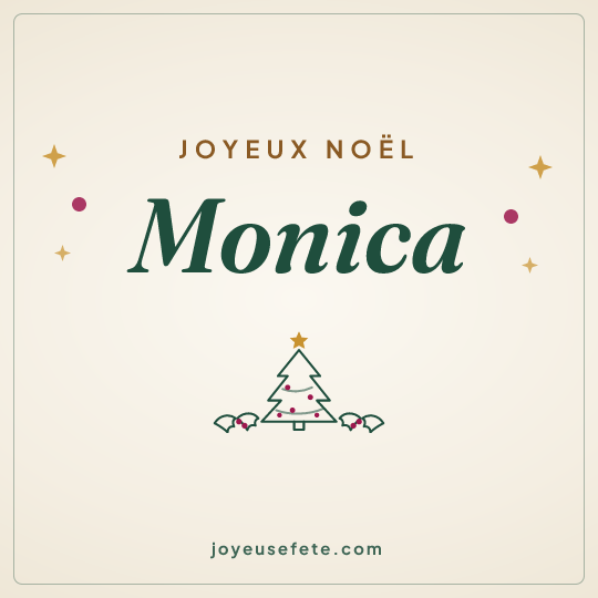 Image carrée « Joyeux Noël Monica » pour WhatsApp