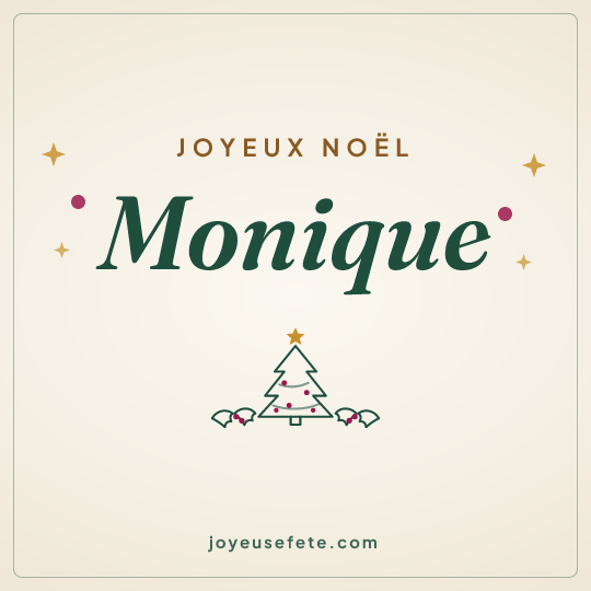 Image carrée « Joyeux Noël Monique » pour WhatsApp