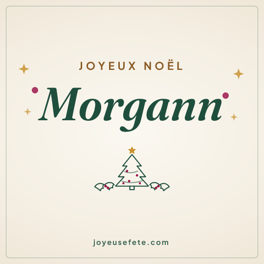 Image carrée « Joyeux Noël Morgann » pour WhatsApp