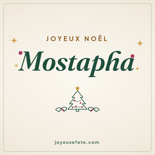 Image carrée « Joyeux Noël Mostapha » pour WhatsApp