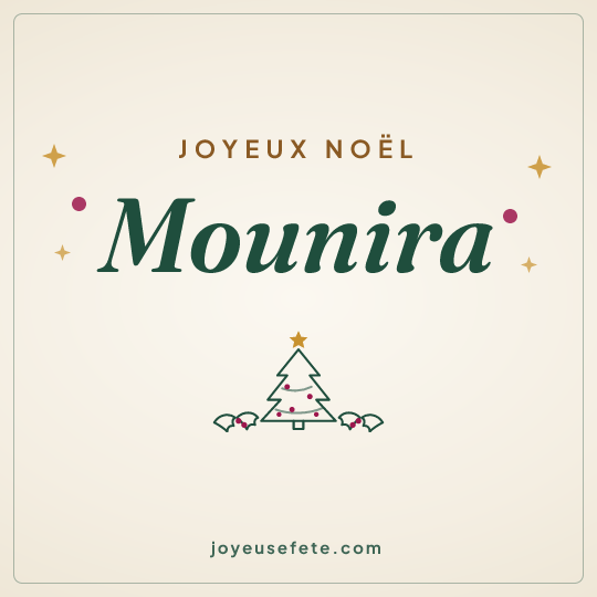 Image carrée « Joyeux Noël Mounira » pour WhatsApp