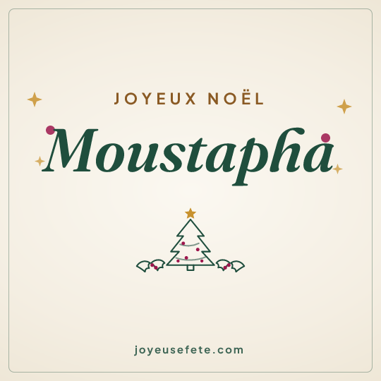 Image carrée « Joyeux Noël Moustapha » pour WhatsApp